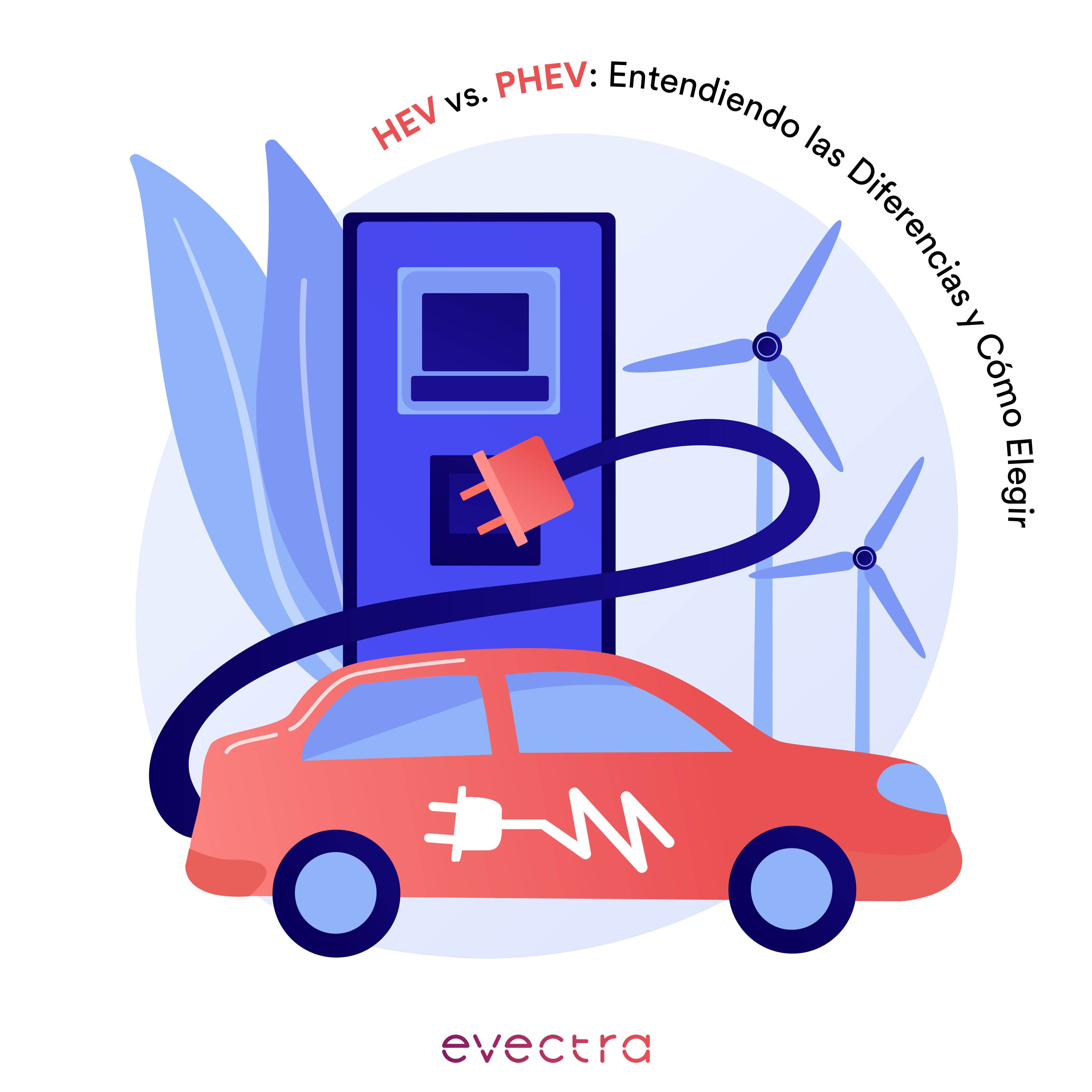 HEV vs. PHEV: Entendiendo las Diferencias y Cómo Elegir